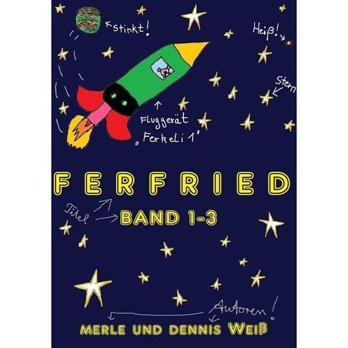 Ferfried Band 1-3 - Dennis Weiß, Merle Weiß, Kartoniert (TB)