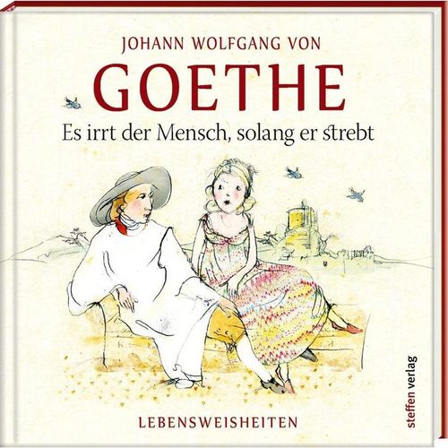 Es irrt der Mensch, solang er strebt - Johann Wolfgang von Goethe, Gebunden