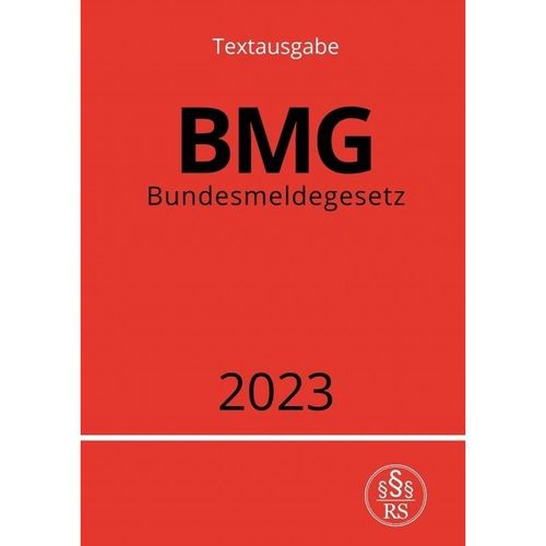 Bundesmeldegesetz - BMG 2023 - Ronny Studier, Kartoniert (TB)