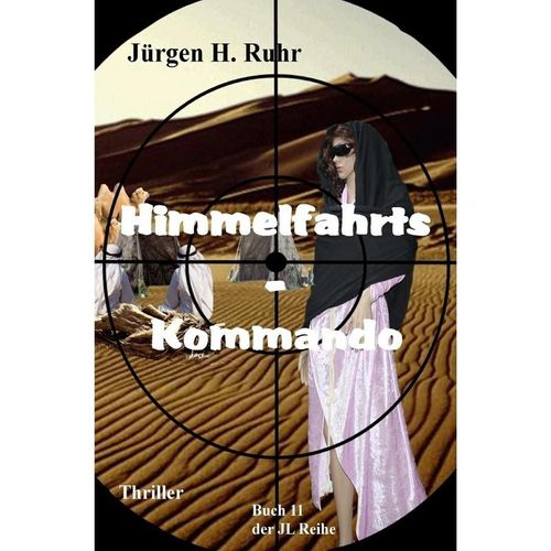Himmelfahrts - Kommando - Jürgen H. Ruhr, Kartoniert (TB)
