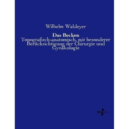 Das Becken - Wilhelm Waldeyer, Kartoniert (TB)