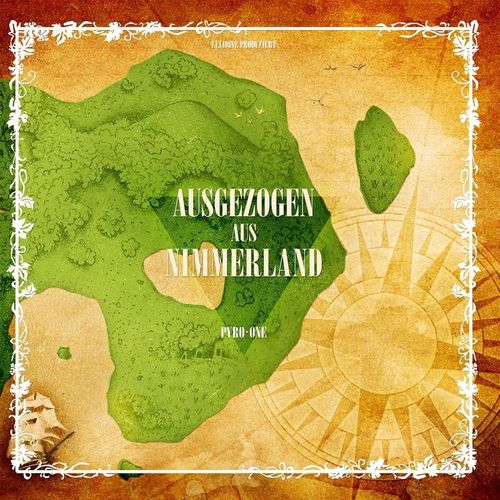 Ausgezogen Aus Nimmerland - Pyro One. (CD)