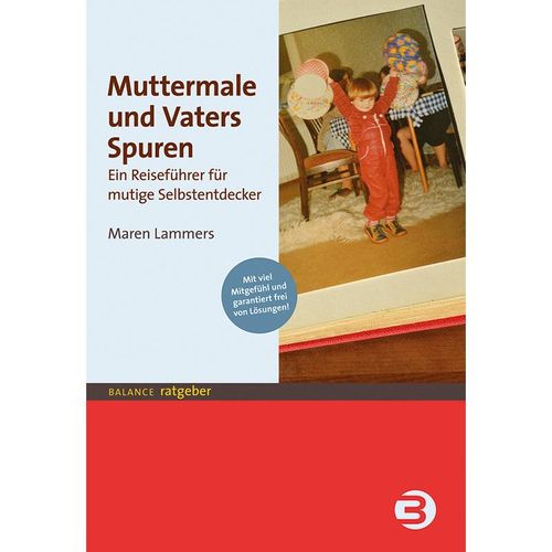 Muttermale und Vaters Spuren - Maren Lammers, Kartoniert (TB)