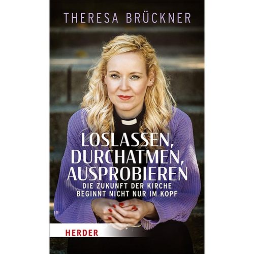 Loslassen, durchatmen, ausprobieren - Theresa Brückner, Kartoniert (TB)
