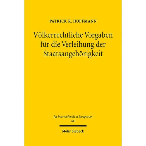 Völkerrechtliche Vorgaben für die Verleihung der Staatsangehörigkeit - Patrick R. Hoffmann, Kartoniert (TB)