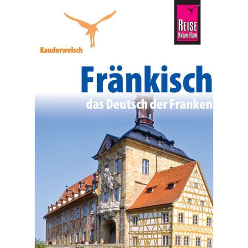 Fränkisch - das Deutsch der Franken - Jens Sobisch, Taschenbuch