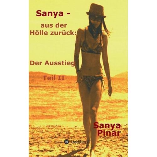 Sanya - aus der Hölle zurück - Sanya Pinar, Kartoniert (TB)