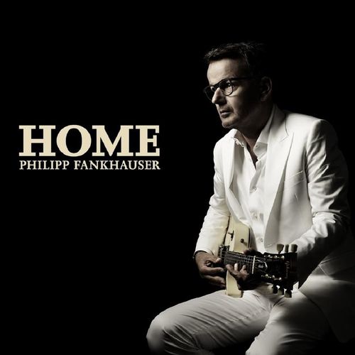 Home - Philipp Fankhauser. (CD)