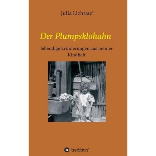 Der Plumpsklohahn - Julia Lichtauf, Kartoniert (TB)