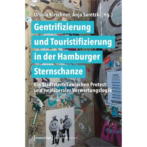 Gentrifizierung und Touristifizierung in der Hamburger Sternschanze, Kartoniert (TB)