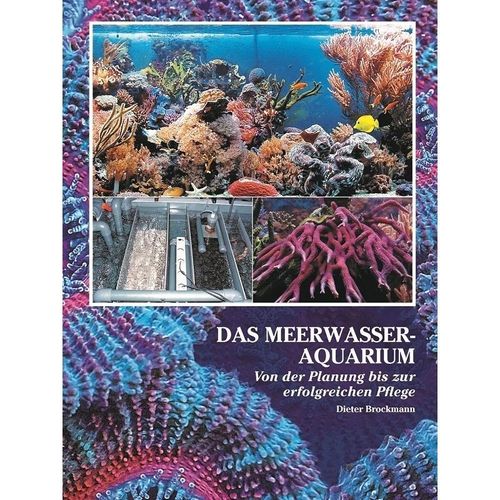 Das Meerwasseraquarium - Dieter Brockmann, Gebunden