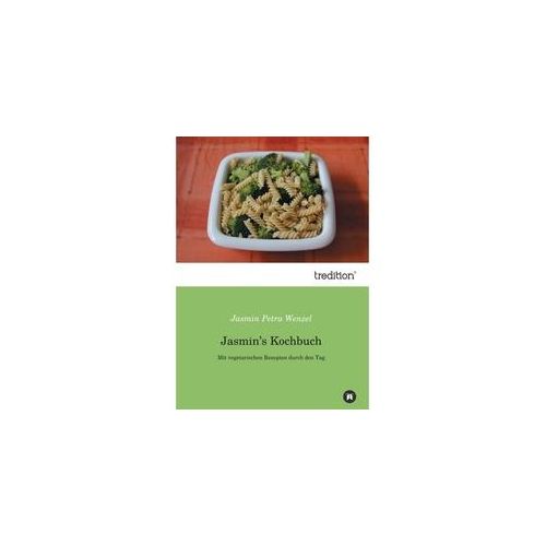 Jasmin's Kochbuch - Jasmin Petra Wenzel Kartoniert (TB)