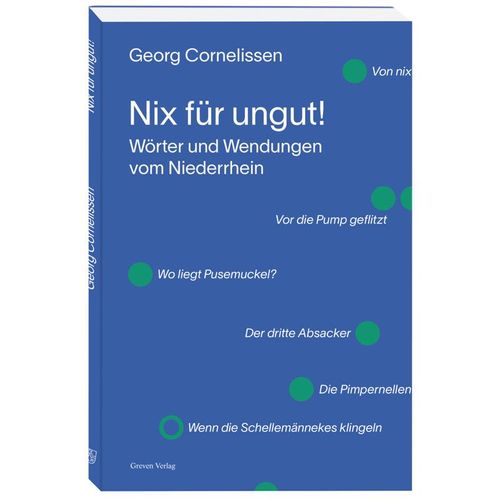 Nix für ungut! - Georg Cornelissen, Kartoniert (TB)