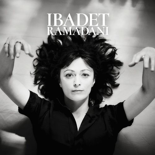 Ibadet Ramadani - Ibadet Ramadani. (CD)