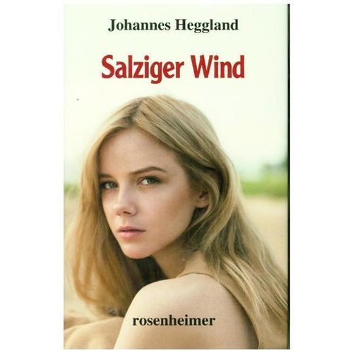 Salziger Wind - Johannes Heggland, Gebunden