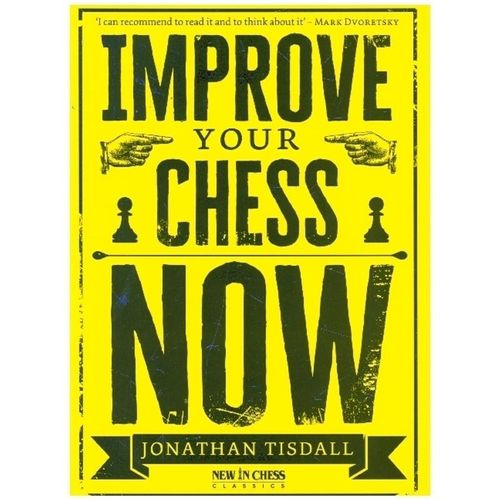 Improve Your Chess Now - Jonathan Tisdall, Kartoniert (TB)