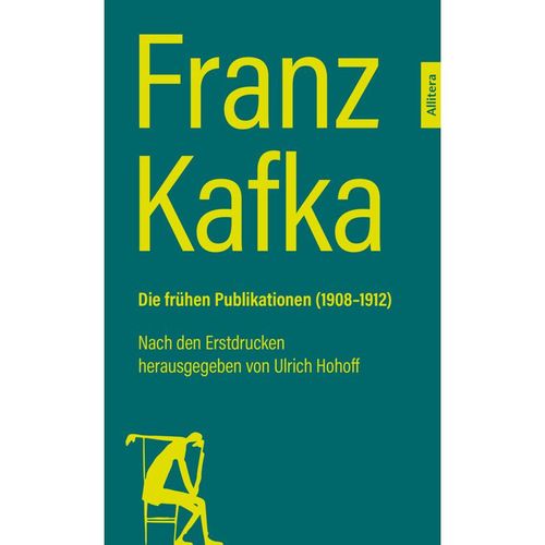 Franz Kafka. Die frühen Publikationen (1908-1912) - Franz Kafka, Kartoniert (TB)