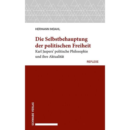 Die Selbstbehauptung der politischen Freiheit - Hermann Imdahl, Kartoniert (TB)