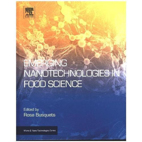 Emerging Nanotechnologies in Food Science - Rosa Busquets, Gebunden