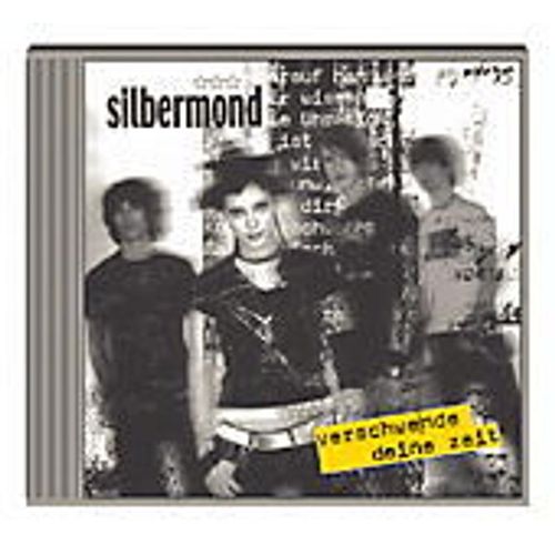 Verschwende deine Zeit - Silbermond. (CD)