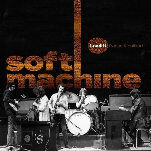 Facelift France And Holland (+Dvd) - Soft Machine. (LP)
