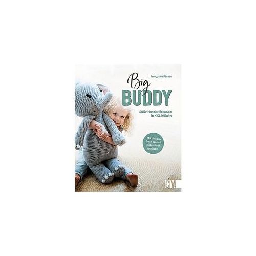 Buch "Big Buddy – Süße Kuschelfreunde in XXL häkeln"