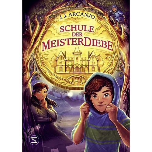 Schule der Meisterdiebe / Meisterdiebe Bd.1 - J. J. Arcanjo, Gebunden