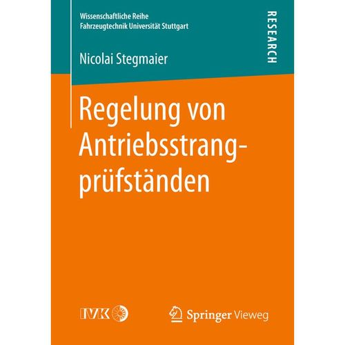Regelung von Antriebsstrangprüfständen - Nicolai Stegmaier, Kartoniert (TB)