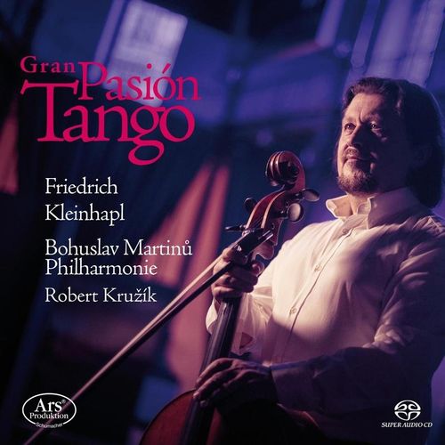 Gran Pasión Tango - Friedrich Kleinhapl, R. Kruzík, Martinu Philharm.. (Superaudio CD)