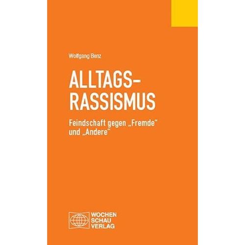 Alltagsrassismus - Wolfgang Benz, Kartoniert (TB)