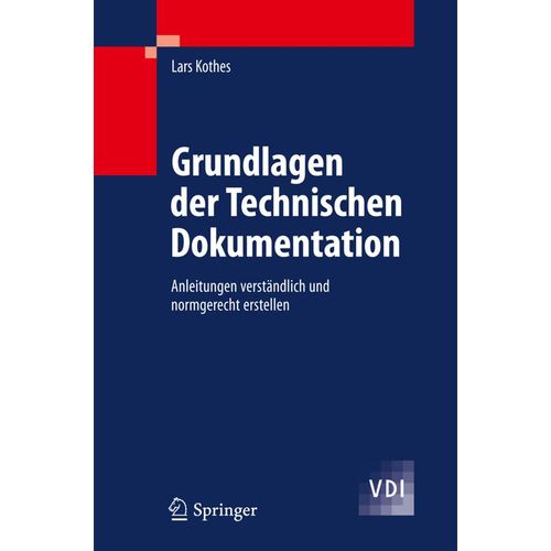 Grundlagen der Technischen Dokumentation - Lars Kothes, Gebunden