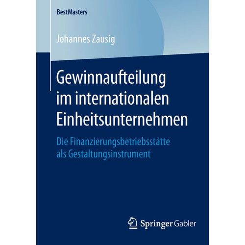 Gewinnaufteilung im internationalen Einheitsunternehmen - Johannes Zausig, Kartoniert (TB)