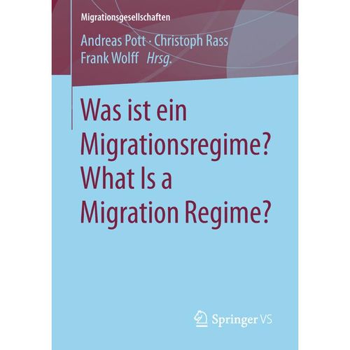 Was ist ein Migrationsregime? What Is a Migration Regime?, Kartoniert (TB)