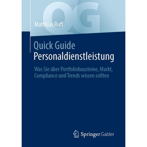 Quick Guide Personaldienstleistung - Matthias Ruff, Kartoniert (TB)