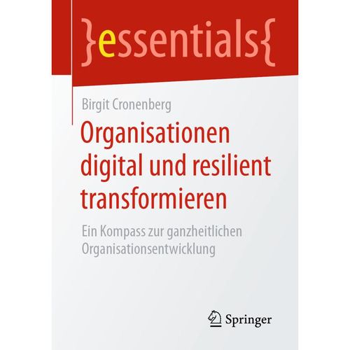 Organisationen digital und resilient transformieren - Birgit Cronenberg, Kartoniert (TB)
