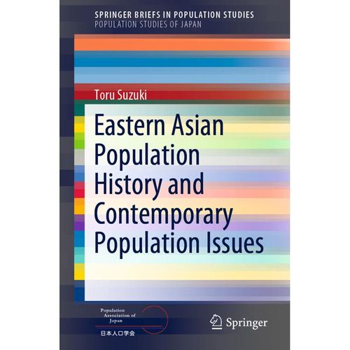 Eastern Asian Population History and Contemporary Population Issues - Toru Suzuki, Kartoniert (TB)