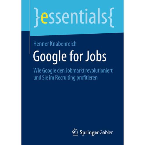 Google for Jobs - Henner Knabenreich, Kartoniert (TB)