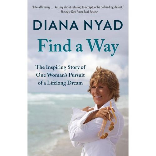 Find a Way - Diana Nyad, Kartoniert (TB)