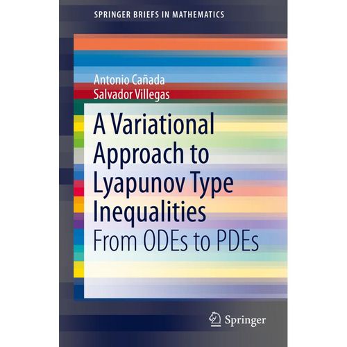 A Variational Approach to Lyapunov Type Inequalities - Antonio Cañada, Salvador Villegas, Kartoniert (TB)