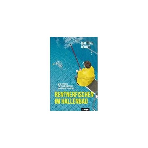 Rentnerfischen Im Hallenbad - Matthias Reuter Kartoniert (TB)