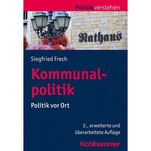 Kommunalpolitik - Siegfried Frech, Kartoniert (TB)