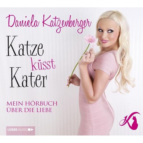 Katze küsst Kater, 2 Audio-CDs - Daniela Katzenberger (Hörbuch)
