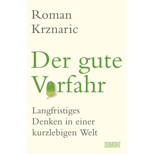 Der gute Vorfahr - Roman Krznaric, Gebunden