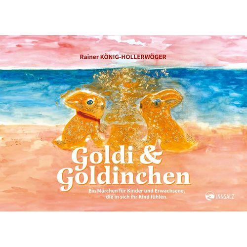 Goldi & Goldinchen - Rainer König-Hollerwöger, Gebunden