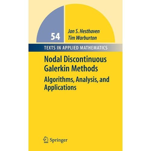 Nodal Discontinuous Galerkin Methods - Jan S. Hesthaven, Tim Warburton, Gebunden