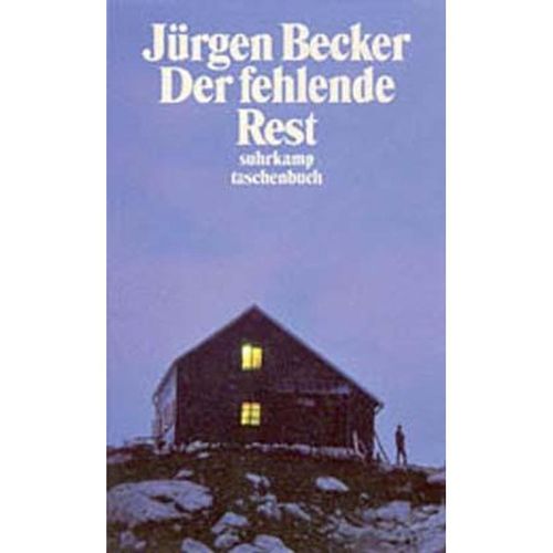 Der fehlende Rest - Jürgen Becker, Taschenbuch