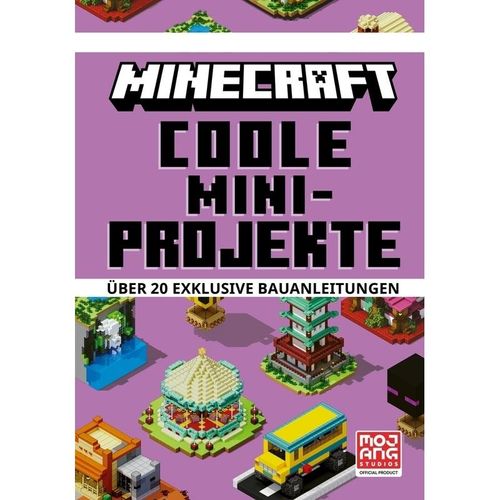 Minecraft Coole Mini-Projekte. Über 20 exklusive Bauanleitungen - Minecraft, Mojang AB, Thomas McBrien, Gebunden