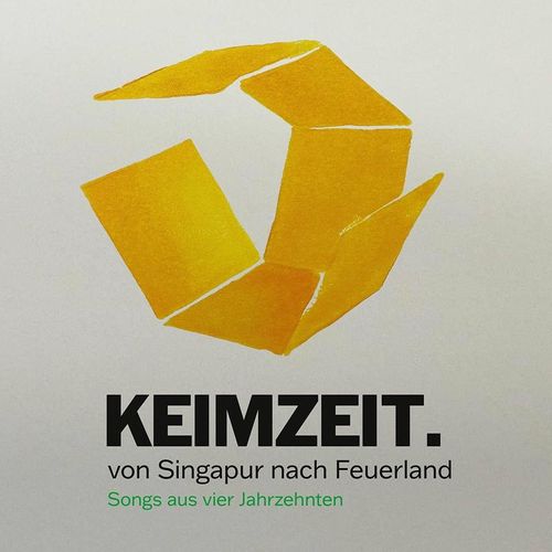 Von Singapur nach Feuerland - Songs aus vier Jahrzehnte - Keimzeit. (CD)