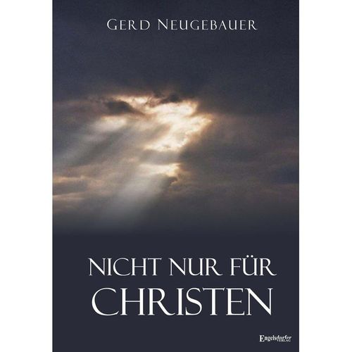 Nicht nur für Christen - Gerd Neugebauer, Kartoniert (TB)