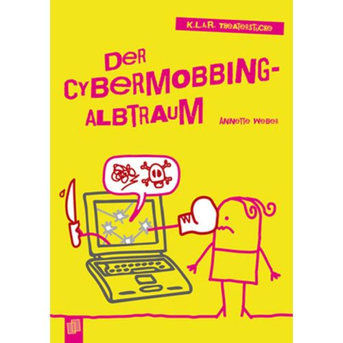 Der Cybermobbing-Albtraum - Annette Weber, Kartoniert (TB)